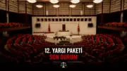 12. Yargı Paketi'nde son durum: Ne zaman çıkacak, maddeleri neler?
