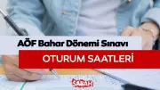 AÖF Giriş Belgesi Sorgulama: Sınav Saatleri ve Süresi