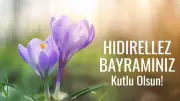 Hıdırellez Mesajları 2026: Resimli, Hoş Geldin Bahar Temalı Sözler