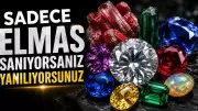 Sadece Elmas Sanıyorsanız Yanılıyorsunuz! Dünyanın En Değerli 10 Taşı