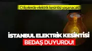 İstanbul'da 16 İlçede 8 Saatlik Planlı Elektrik Kesintisi