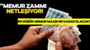 Temmuz 2026 Memur Maaşı Zammı: Enflasyon Farkıyla Netleşiyor