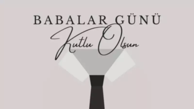 2026 Babalar Günü Ne Zaman? Tarih ve Detaylar