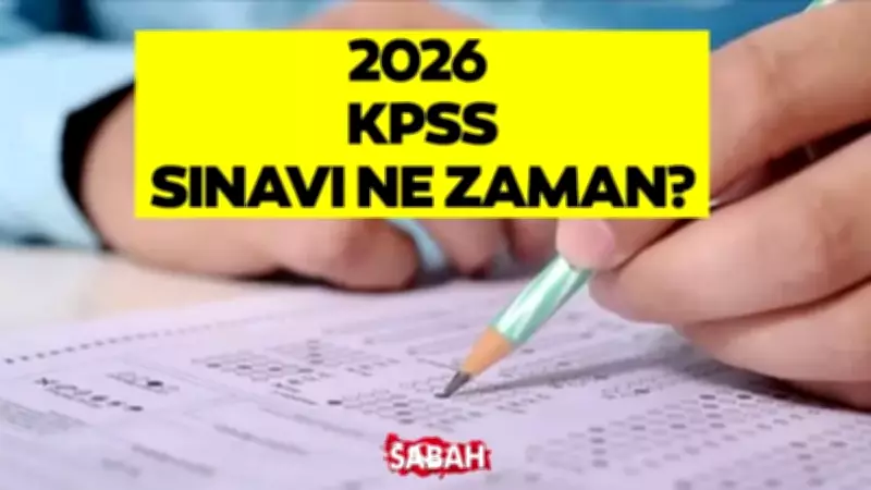 2026 KPSS Takvimi Açıklandı: Lisans, Ön Lisans ve Ortaöğretim Sınav Tarihleri