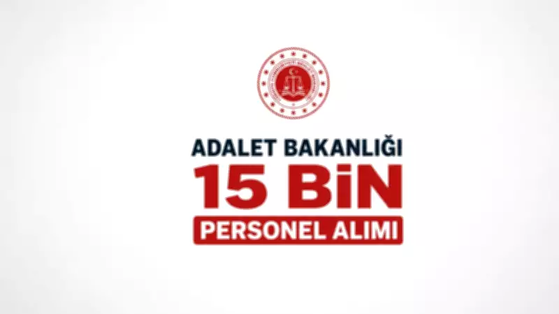 Adalet Bakanlığı 15 Bin Personel Alımı Başvuruları Ne Zaman?