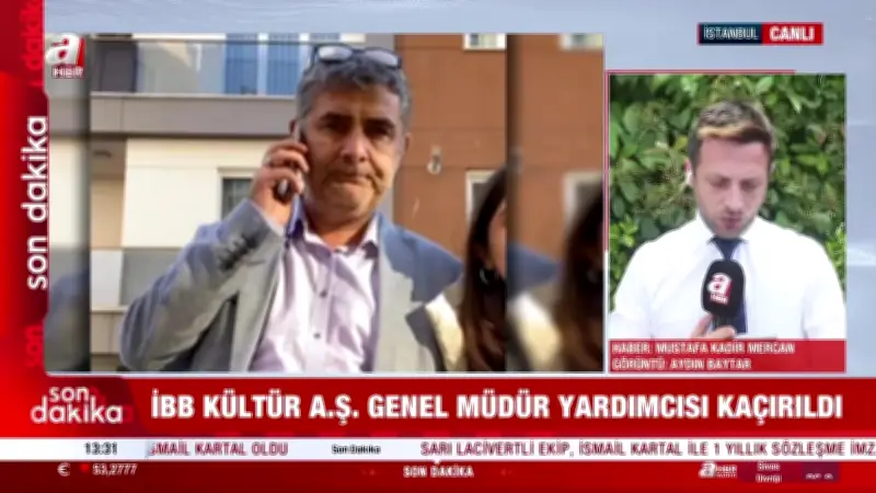 İBB Kültür A.Ş Genel Müdür Yardımcısı Erhan Karaal Kaçırıldı! Soruşturma Başlatıldı