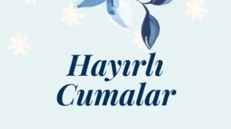 En Güzel Cuma Mesajları: Anlamlı, Kısa, Uzun ve Hadisli Seçenekler