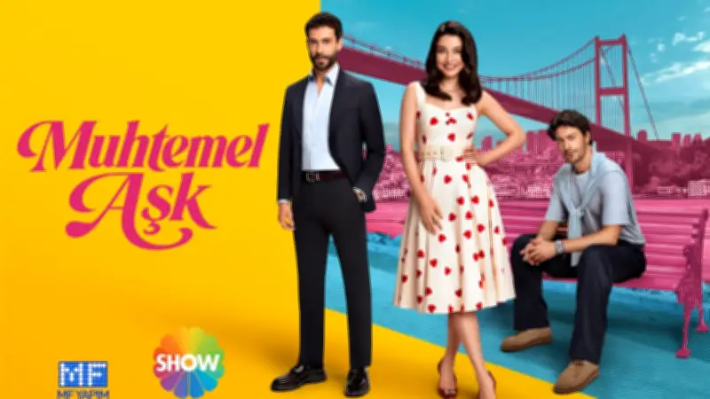 Muhtemel Aşk Dizisi Yayın Tarihi ve Konusu Belli Oldu