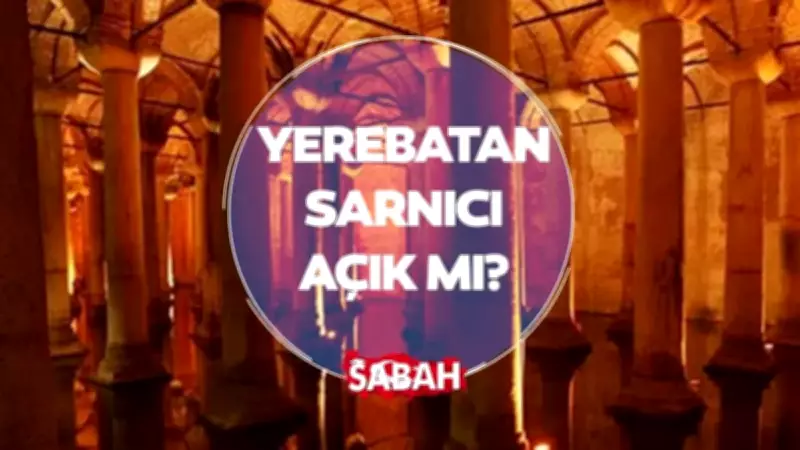 Yerebatan Sarnıcı Tahliye Süreci ve Ziyaret Durumu: Açık mı, Kapalı mı?