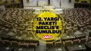 12. Yargı Paketi Meclis'e Sunuldu: 30 Maddeyle Yargıda Reform