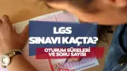 2026 LGS saat kaçta başlıyor? Mola süresi ve oturum detayları