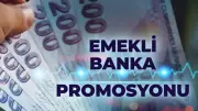 Emekli Banka Promosyonu 2026: İş Bankası, Yapı Kredi, Garanti, Akbank Zamlı Promosyonlar
