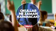 Okullar ne zaman kapanıyor? 2026 MEB takvimi ile yaz tatili başlangıcı