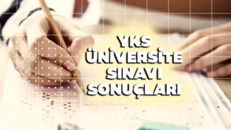 YKS Sonuçları 22 Temmuz'da Açıklanacak: ÖSYM Takvimi Belli Oldu